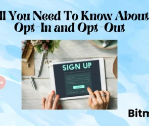 Opt-in and Opt-out